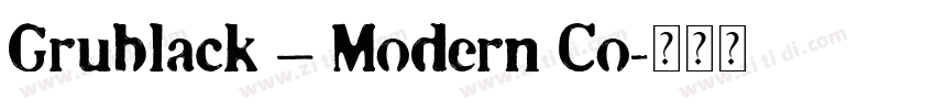 Grublack – Modern Co字体转换